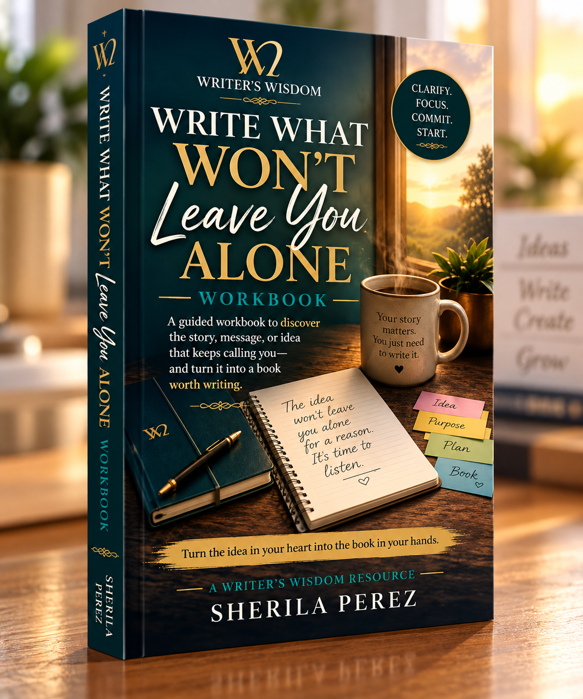 Write What Won’t Leave You Alone